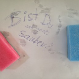 Bist du noch ganz sauber?